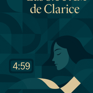 Las 5:00 AM de Clarice